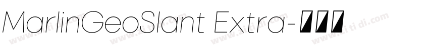 MarlinGeoSlant Extra字体转换
